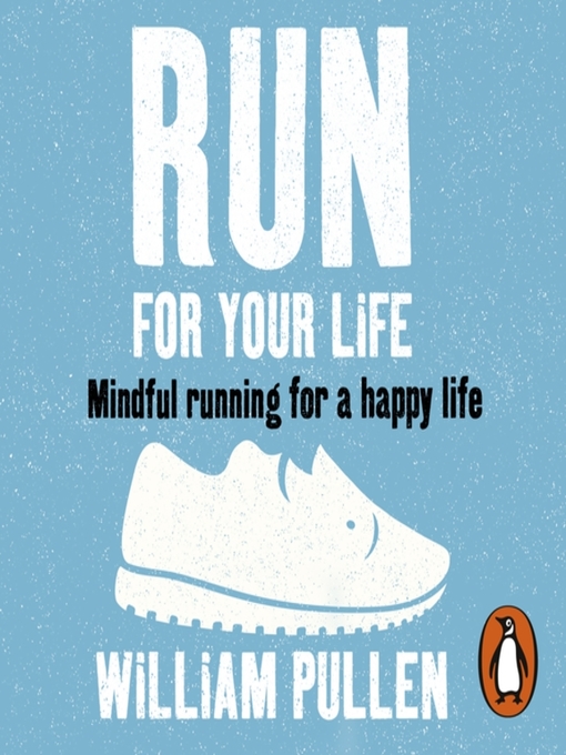 Title details for Run for Your Life by William Pullen - Available